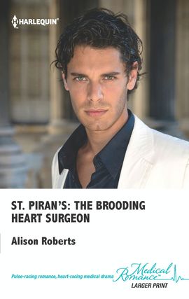 Title details for St. Piran's: The Brooding Heart Surgeon by Alison Roberts - Available